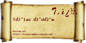 Tálas Ádám névjegykártya